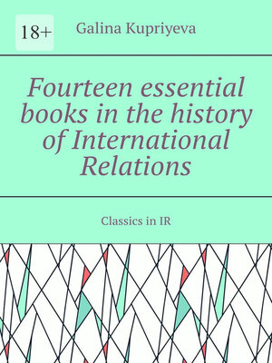 cover image of Fourteen essential books in the history of International Relations. Classics in IR